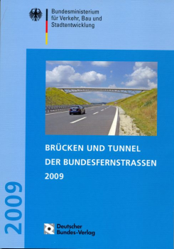 Brücken und Tunnel der Bundesfernstraßen 2009