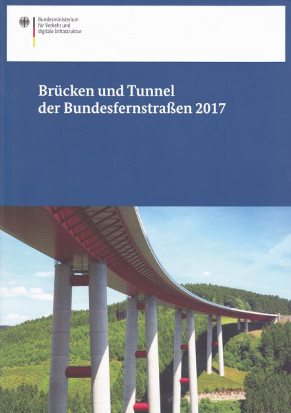 Brücken und Tunnel der Bundesfernstraßen 2017