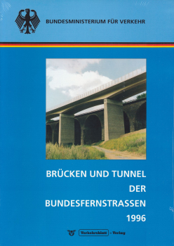 Brücken und Tunnel der Bundesfernstraßen 1996