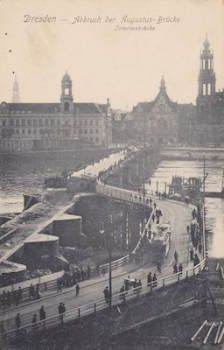 Postkarte mit dem Abbruch der alten Augustusbrücke in Dresden