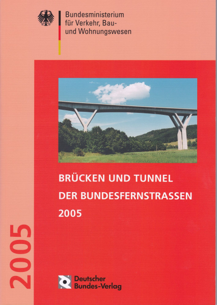 Brücken und Tunnel der Bundesfernstraßen 2005