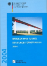 Brücken und Tunnel der Bundesfernstraßen 2004